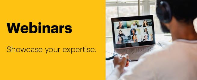 Person with headset attending a laptop webinar showing a grid of participants; yellow panel text: "Webinars. Showcase your expertise."